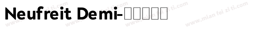 Neufreit Demi字体转换